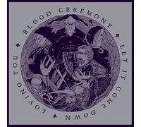 Blood Ceremony - Let It Come Down [7" VINYL]