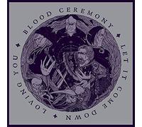 Blood Ceremony - Let It Come Down [7" VINYL]