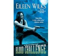Blood Challenge: A Novel of the Lupi: 7