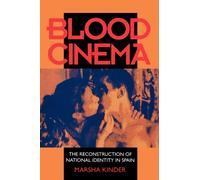 Blood Cinema : The Reconstruction of National Identity in Spain
