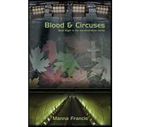 Blood & Circuses