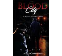 Blood City: A Misty Night Story