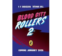 Blood City Rollers 2