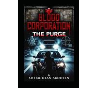 Blood Corporation: The Purge