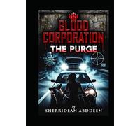 Blood Corporation: The Purge