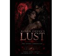 Blood Coven's Lust: The Aethel Chronicles