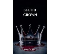 Blood Crown: 1 (Sovereign Sin)