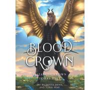 Blood Crown: The Coloring Book (Freedom's Harem)