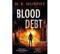 Blood Debt – 2024 nail-biting crime thriller – Book 2 (DS Rick Turner series)