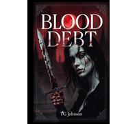 Blood Debt (The Blood Covenant Series)
