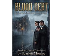Blood Debt: Two Rivers Compact, Book One