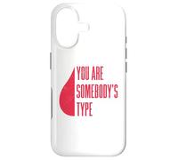 Blood Donor You Are Somebody's Type Case for iPhone 17