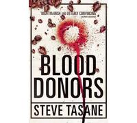 Blood Donors by Steve Tasane (2013-10-03)