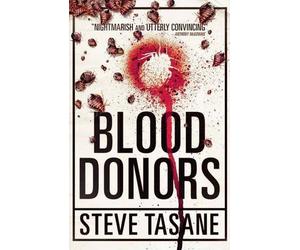 Blood Donors by Steve Tasane (2013-10-03)