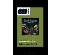 Blood Duster’s Fisting the Dead