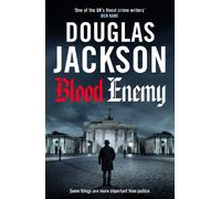 Blood Enemy : The utterly compelling Word War Two thriller