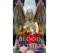 Blood Feathers: A Steamy Monster Romance