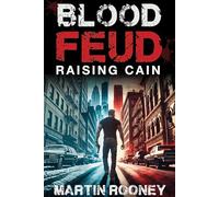 Blood Feud: Raising Cain: A Lee Cain Novel
