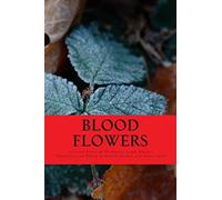 Blood Flowers: Selected Poems of Harbhajan Singh Hundal