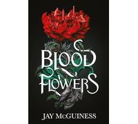 Blood Flowers (Paperback) - Jay McGuiness Book