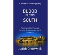 Blood Flows South: 6 (The Fiona Mason Mysteries)