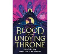 Blood for the Undying Throne