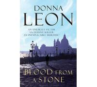 Blood From A Stone: (Brunetti 14) by Donna Leon (26-Feb-2009) Paperback