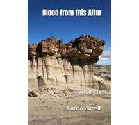 Blood from this Altar: Volume IV