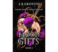 Blood Gifts: 1 (Magic and Death)