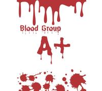 Blood Group Positive: blood type personality characteristic of person -110 Page Notebook - 8.5"x11