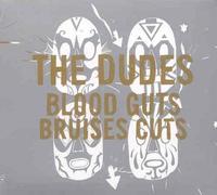 Blood Guts Bruises Cuts by Dudes (2009-06-02)