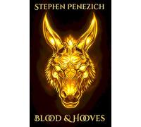 Blood & Hooves (Gold Edition): A Gritty Vigilante Justice Thriller