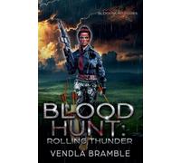 Blood Hunt: Rolling Thunder