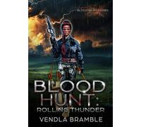 Blood Hunt: Rolling Thunder: Book 1