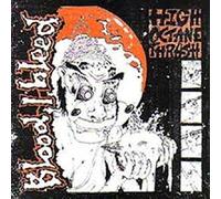 Blood I Bleed - High Octane Thrash