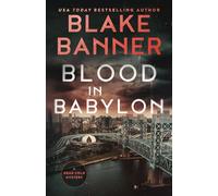 Blood In Babylon (A Dead Cold Mystery)