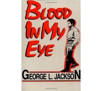 Blood in My Eye by George L. Jackson (1996-12-19)