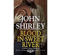 Blood in Sweet River (A Cleve Trewe Western)