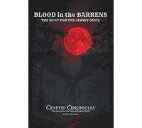 Blood in the Barrens: The Hunt for the Jersey Devil