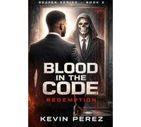 BLOOD IN THE CODE: REDEMPTION (Reaper)