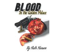 Blood in the Golden Palace