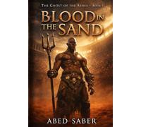 Blood in the Sand: The Ghost of the Ashes: 1