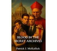 Blood in the Secret Archives