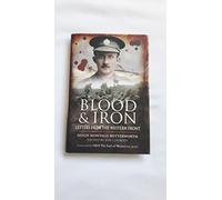 Blood & Iron: Letters from the Western Front
