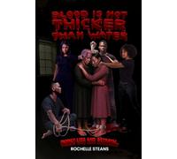 BLOOD IS NOT THICKER THAN WATER: FAMILY LIES AND BETRAYAL