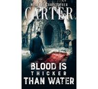 Blood is Thicker Than Water (Strange Tales from Wales)