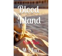 Blood Island: Part Two