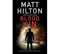 Blood Kin: 8 (A Grey and Villere Thriller)