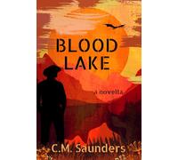Blood Lake: A Horror Western Novella