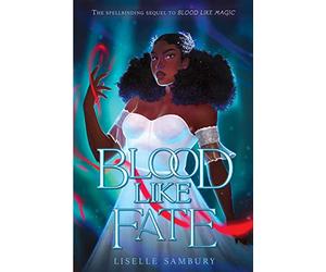 Blood Like Fate (Blood Like Magic)